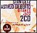 Stan Getz, Gilberto Gil&nbsp;-&nbsp;Coffret