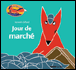 Pablo le petit renard rouge - Jour de marché
