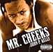 Mr Cheeks&nbsp;-&nbsp;John P. Kelly