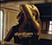 Styrofoam&nbsp;-&nbsp;Nothing's lost