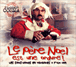 Vladimir Cosma&nbsp;-&nbsp;Le père-noël est une ordure-Les sous-doués en vacances