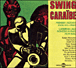 Antilles&nbsp;-&nbsp;Swing Caraïbes