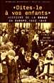 Dites-le à vos enfants&nbsp;-&nbsp;Stéphane Bruchfeld, Paul A. Levine