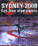 Sydney 2000 : les Jeux olympiques