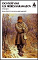 Les frères Karamazov&nbsp;-&nbsp;Fedor Mikhaïlovitch Dostoïevski