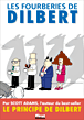 Dilbert - Les fourberies de Dilbert