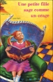 Une petite fille sage comme un orage&nbsp;-&nbsp;Alain Serres, Loren Batt