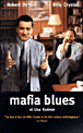 Mafia blues&nbsp;-&nbsp;Harold Ramis