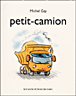 Petit-camion&nbsp;-&nbsp;Michel Gay