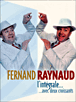 Fernand Raynaud&nbsp;-&nbsp;L'intégrale avec deux croissants - Digipack