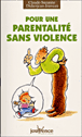 Pour une parentalité sans violence&nbsp;-&nbsp;Claude-Suzanne Didierjean-Jouveau