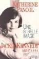 Une si belle image&nbsp;-&nbsp;Katherine Pancol