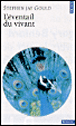 L' éventail du vivant&nbsp;-&nbsp;Stephen Jay Gould