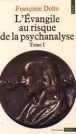 L'Evangile au risque de la psychanalyse