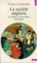 La société anglaise&nbsp;-&nbsp;François Bédarida