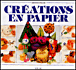 Creations en papier