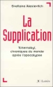 La supplication&nbsp;-&nbsp;Svetlana A. Aleksievitch