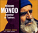 Théodore Monod, arpenteur de l'univers&nbsp;-&nbsp;Théodore Monod