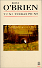 Tu ne tueras point&nbsp;-&nbsp;Edna O'Brien