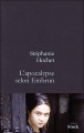 L'apocalypse selon Embrun&nbsp;-&nbsp;Stéphanie Hochet