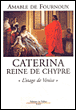 Caterina&nbsp;-&nbsp;Amable de Fournoux