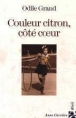 Couleur citron côté coeur&nbsp;-&nbsp;Odile Grand