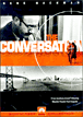 Conversation secrète&nbsp;-&nbsp;Francis Ford Coppola