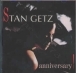 Stan Getz&nbsp;-&nbsp;Anniversary !
