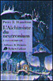 L'alchimiste du neutronium - L'alchimiste du neutronium, T1