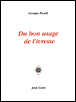 Du bon usage de l'ivresse&nbsp;-&nbsp;Georges Picard