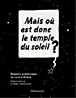Mais où est le Temple du soleil ?&nbsp;-&nbsp;Roland Lehoucq, Robert Mochkovitch