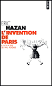 L'invention de Paris&nbsp;-&nbsp;Eric Hazan