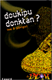 Doukipudonktan ?&nbsp;-&nbsp;Virginie Lou, Joseph Périgot