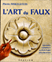 L'art du faux
