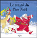 Le retard du Père Noël&nbsp;-&nbsp;Sylvie Auzary-Luton
