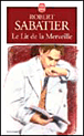 Le lit de la merveille&nbsp;-&nbsp;Robert Sabatier