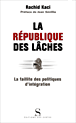 La république des lâches&nbsp;-&nbsp;Rachid Kaci