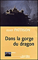 Dans la gorge du dragon&nbsp;-&nbsp;Eliot Pattison