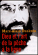 Dieu et l'art de la pêche à ligne