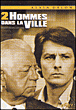 Deux hommes dans la ville&nbsp;-&nbsp;José Giovanni