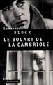 Le bogart de la cambriole&nbsp;-&nbsp;Lawrence Block, Robert Pépin