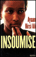 Insoumise&nbsp;-&nbsp;Ayaan Hirsi Ali