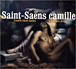 Camille Saint-Saëns&nbsp;-&nbsp;Morceaux choisis
