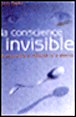La conscience invisible&nbsp;-&nbsp;Dean Radin