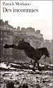 Des inconnues&nbsp;-&nbsp;Patrick Modiano