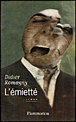 L'émietté&nbsp;-&nbsp;Didier Romagny