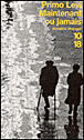 Maintenant ou jamais&nbsp;-&nbsp;Primo Levi