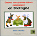 Quand nos grands-mères cuisinaient en Bretagne&nbsp;-&nbsp;C. Lhermey