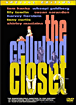 The celluloid closet&nbsp;-&nbsp;Robert Epstein, Jeffrey Friedman
