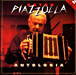 Astor Piazzolla&nbsp;-&nbsp;Antologia